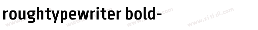roughtypewriter bold字体转换
